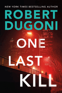 One Last Kill- Robert Dugoni