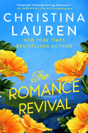 The Romance Revival- Christina Lauren