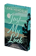 Just My Luck- Lena Hendrix
