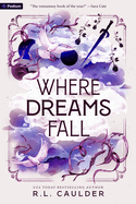 Where Dreams Fall - RL Caulder