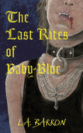 The Last Rite of Baby-Blue