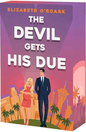 The Devil Gets His Due- Elizabeth O'Roark
