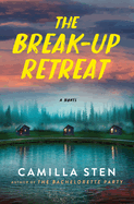 Break-up Retreat- Camilla Sten