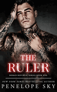 The Ruler (Roman Republic #1)- Penelope Sky