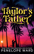 Taylor's Father by Penelope Ward