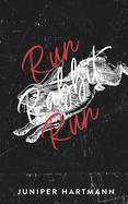 Run Rabbit Run- Juniper Hartmann