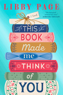 This Book Made Me Think of You- Libby Page