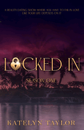 Locked In- Katelyn Taylor