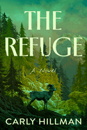 The Refuge - Carly Hillman