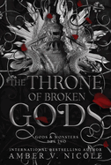 Throne of Broken Gods by Amber V. Nicole