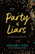 Party of Liars- Kelsey Cox