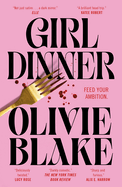 Girl Dinner - Olivie Blake