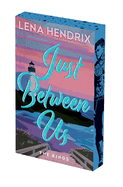 Just Between Us - Lena Hendrix