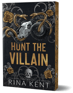 Hunt the Villain- Rina Kent (Deluxe Edition)