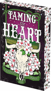 Taming the Heart- Elliot Rose