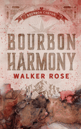 Bourbon Harmony - Walker Rose
