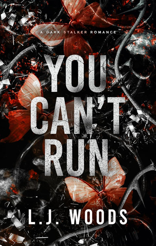 You Can't Run- L. J. Woods